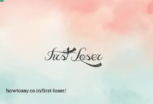 First Loser