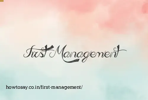 First Management