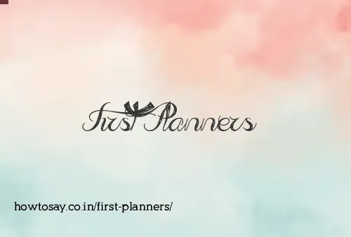 First Planners