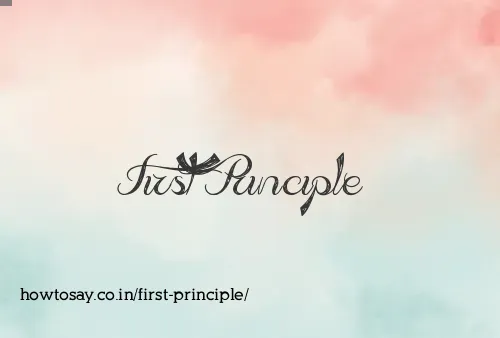 First Principle