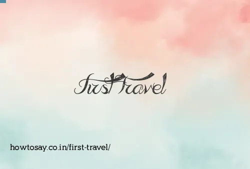 First Travel