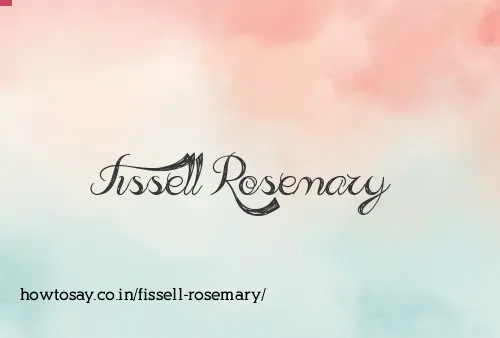Fissell Rosemary