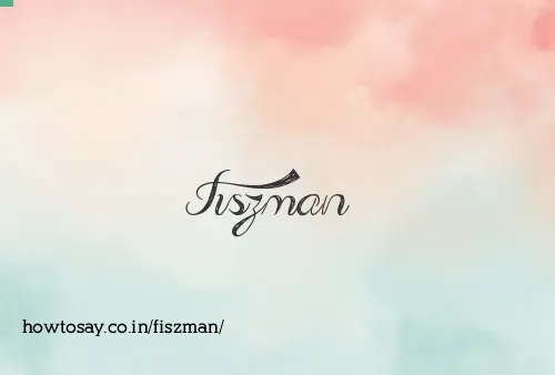 Fiszman