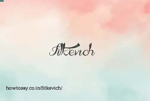 Fitkevich