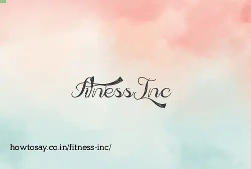 Fitness Inc