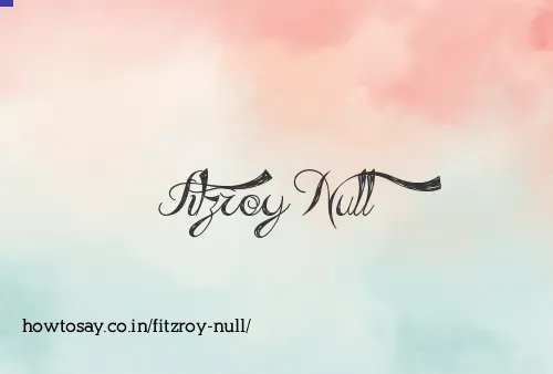 Fitzroy Null