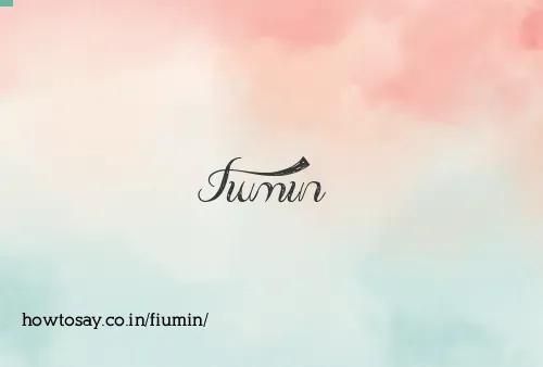 Fiumin