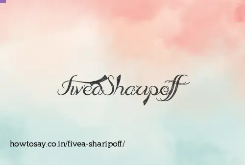 Fivea Sharipoff