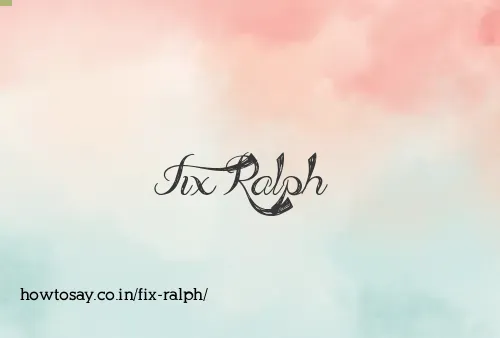 Fix Ralph
