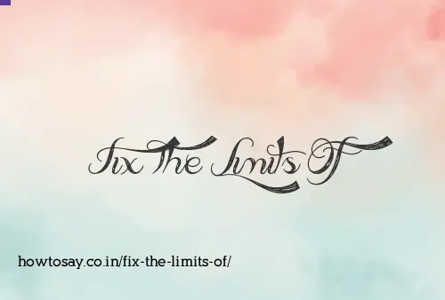 Fix The Limits Of