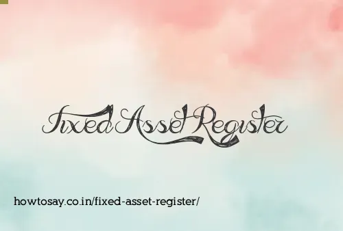 Fixed Asset Register