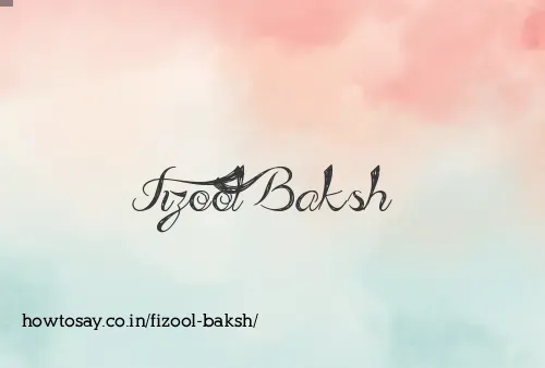 Fizool Baksh