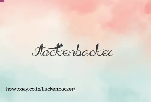 Flackenbacker