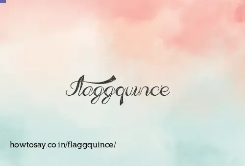 Flaggquince