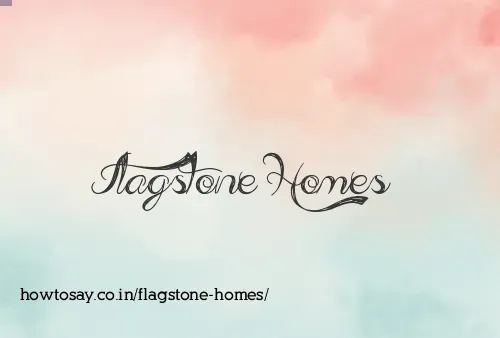 Flagstone Homes