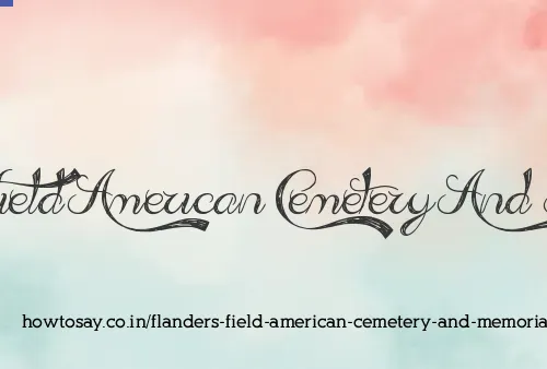 Flanders Field American Cemetery And Memorial