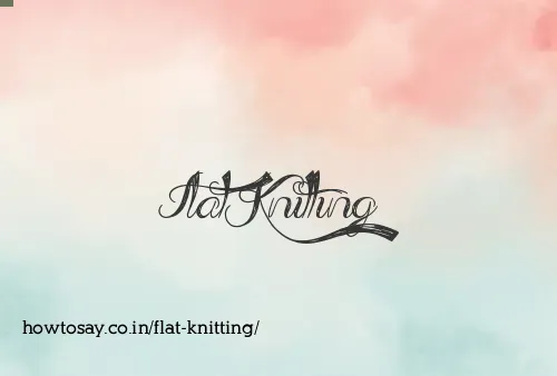 Flat Knitting