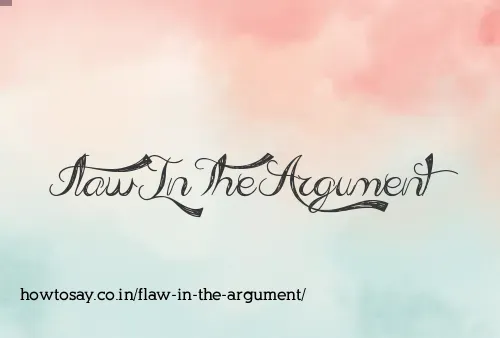 Flaw In The Argument