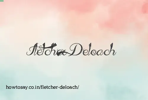 Fletcher Deloach