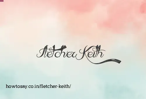 Fletcher Keith