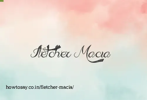 Fletcher Macia