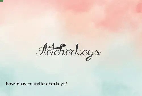 Fletcherkeys