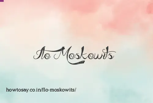 Flo Moskowits