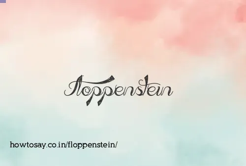 Floppenstein