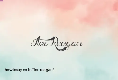 Flor Reagan