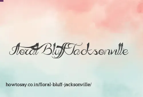 Floral Bluff Jacksonville