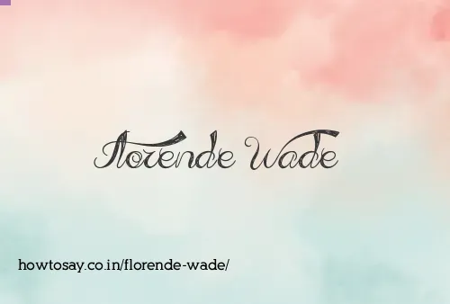 Florende Wade
