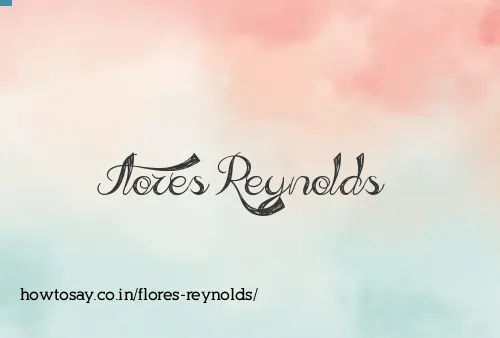 Flores Reynolds