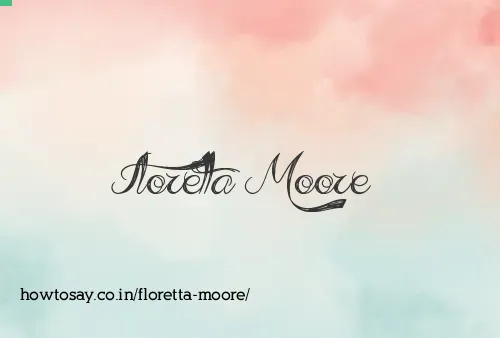 Floretta Moore