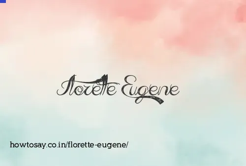 Florette Eugene