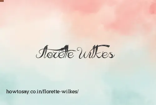 Florette Wilkes