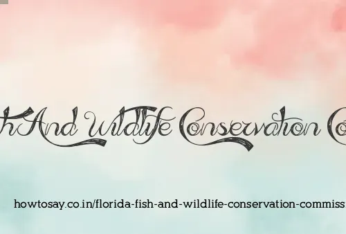 Florida Fish And Wildlife Conservation Commission