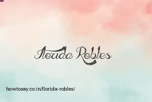 Florida Robles