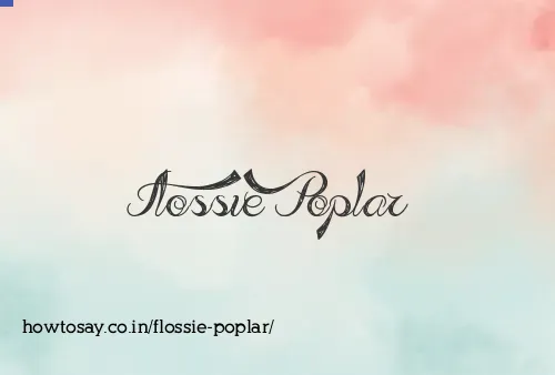 Flossie Poplar