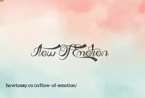 Flow Of Emotion