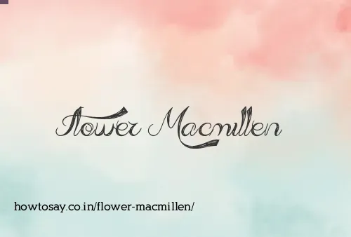 Flower Macmillen