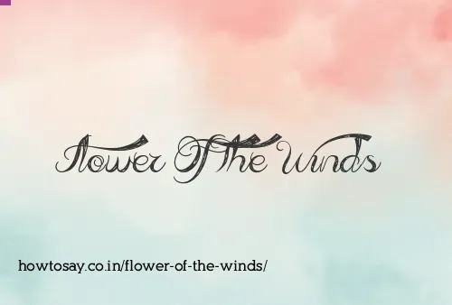 Flower Of The Winds