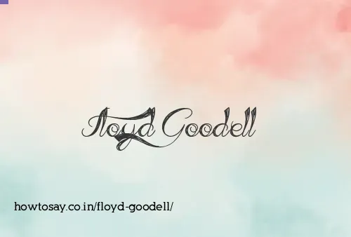 Floyd Goodell