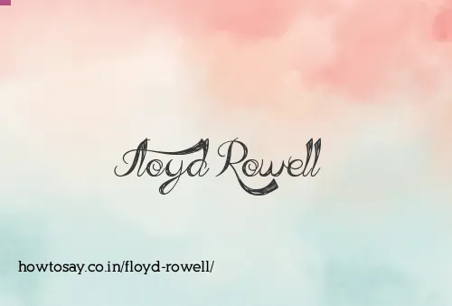 Floyd Rowell