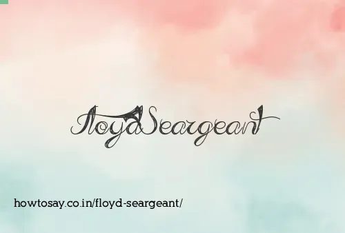 Floyd Seargeant