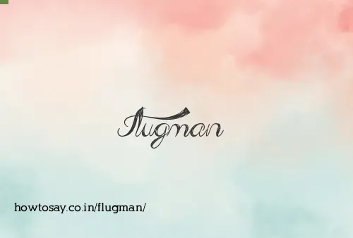 Flugman