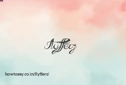 Flyfferz