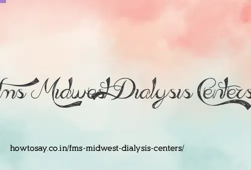 Fms Midwest Dialysis Centers
