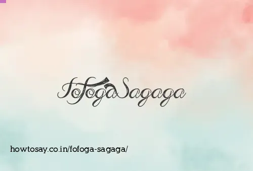 Fofoga Sagaga