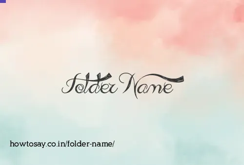 Folder Name