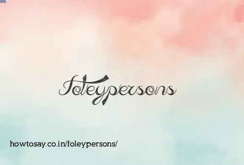 Foleypersons